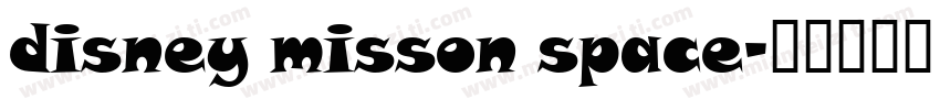 disney misson space字体转换